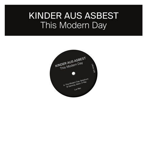LXRC36 - Kinder Aus Asbest - This Modern Day