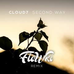 Cloud7 - Second Way (Flowki Remix) Free Download