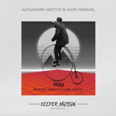 Alexander Hristov & Sheri Marshel - You ( Original Mix )