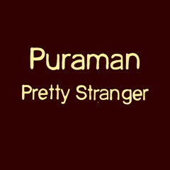 Pretty Stranger