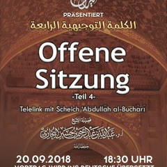 4. offene Sitzung | Scheich Prof. Dr. ‘Abdullāh al-Buchārī