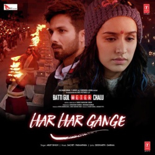 Har Har Gange - Arijit Singh | Batti Gul Meter Chalu