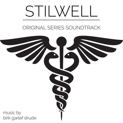 Stream Still Well (from Stilwell Original Series Soundtrack) by Birk