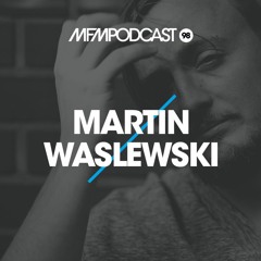 MFM Booking Podcast #98 by Martin Waslewski