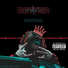 Fantana - Better