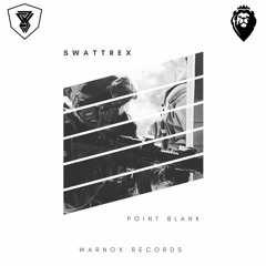 Swattrex - Point Blank | OFFCIAL AUDIO | [ FREE DOWNLOAD ]