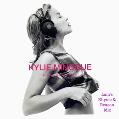 Kylie Minogue - Put Yourself In My Place (Luin's Rhyme & Reason Mix)