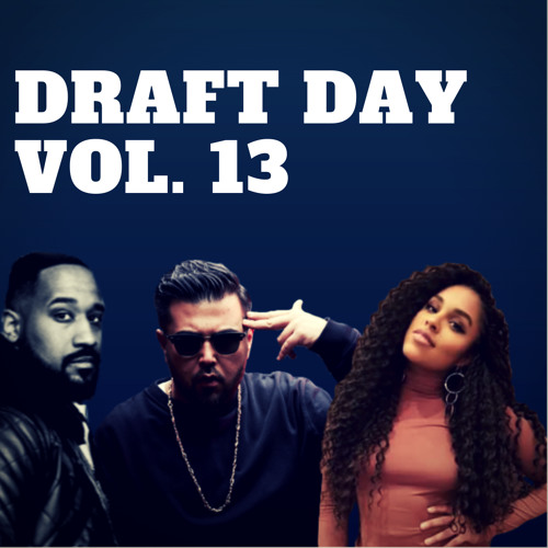 Draft Day Vol.13 (Deutschrap Mixtape - Best of Juli bis September 2018) - (For promotional use only)
