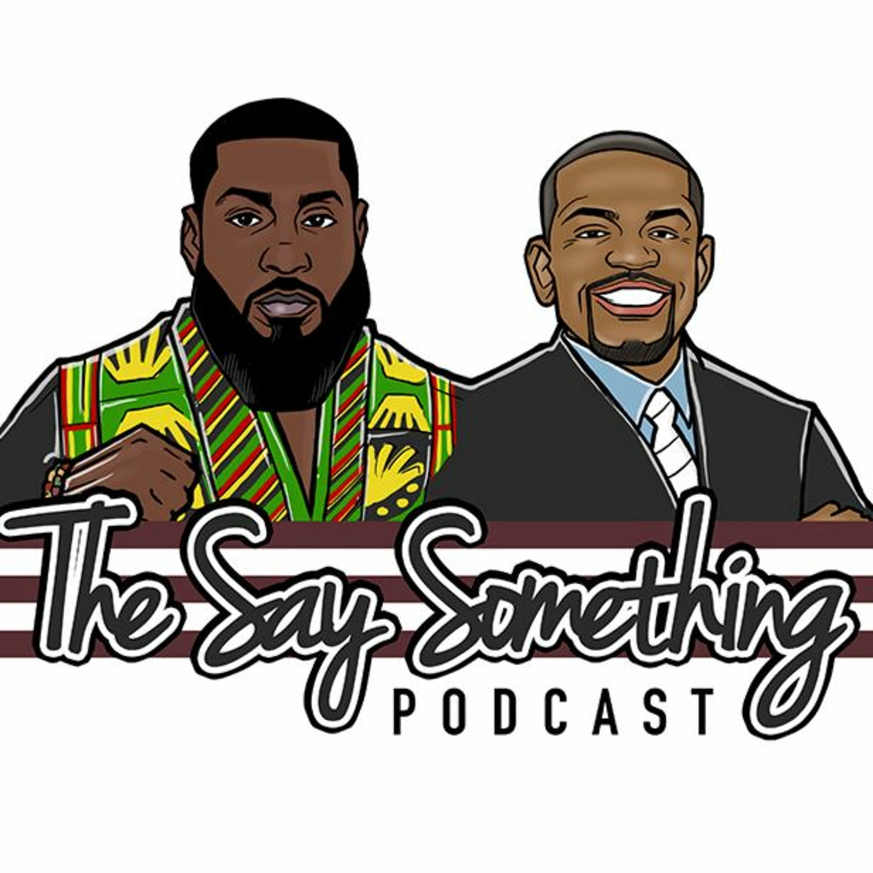 Say Something w/ Jermaine Morris & Berry Accius