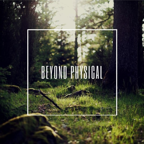 DHT Podcast 57 - Beyond Physical