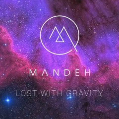 Mandeh - Lost With Gravity