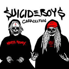 $UICIDEBOY$ - Carrollton (NAYBR Remix) FREE DL