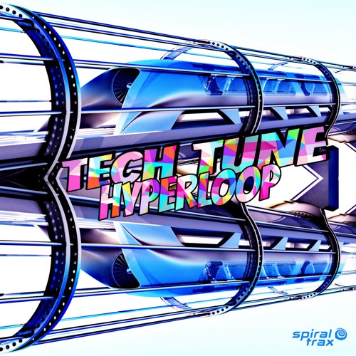 05 - Tech Tune - Hyperloop