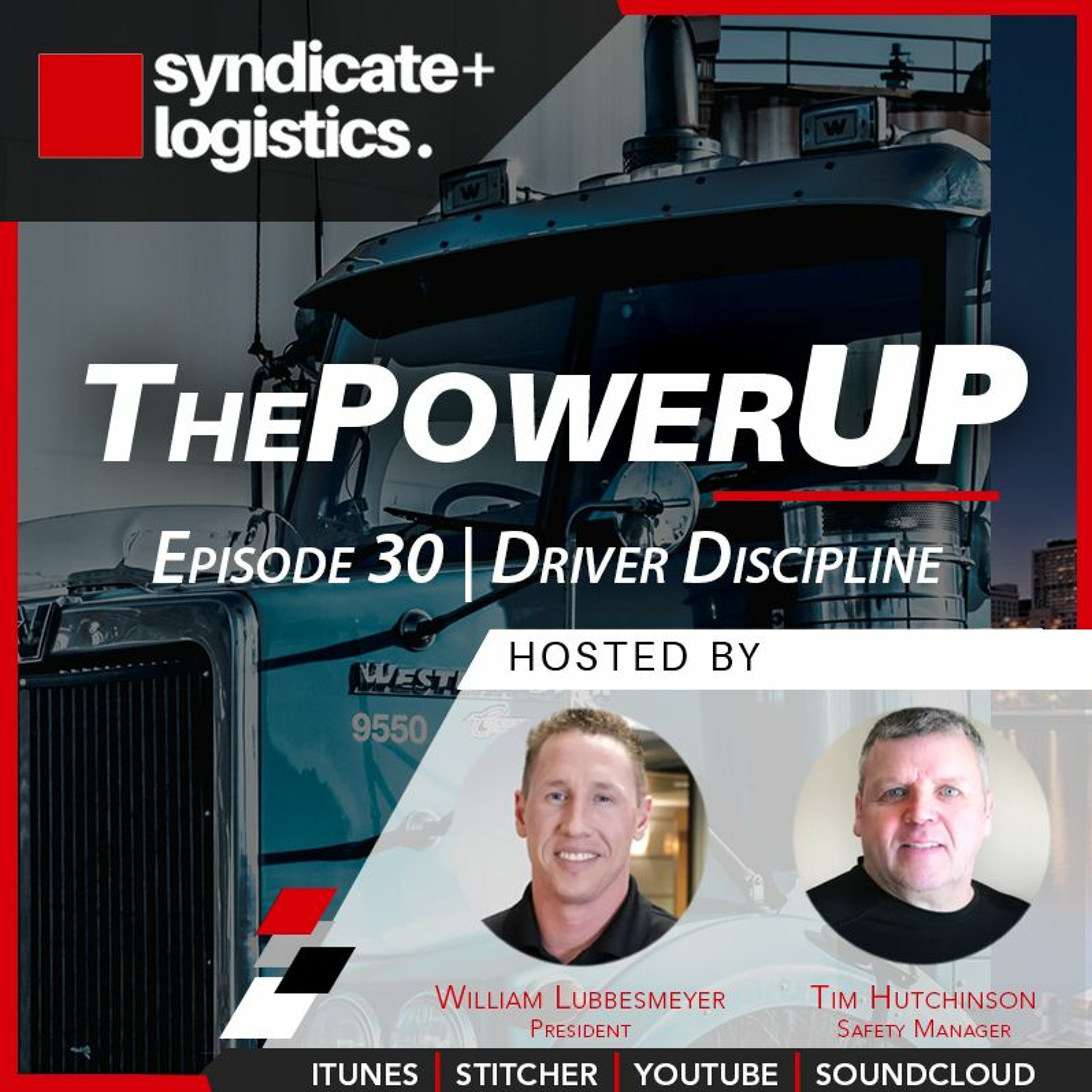 The Power Up | Episode 30: Driver Discipline | Syndicate Logistics episode artwork