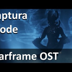 Warframe - Captura Mode OST (Extended)