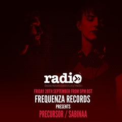 Frequenza Radio 012 with Precursor, Sabinaa