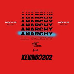 Anarchy (Lil Yachty & KEVINBO202)
