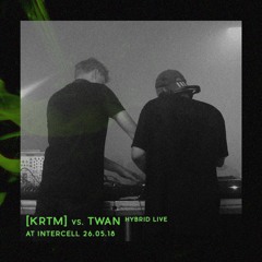 [KRTM] vs TWAN (hybrid live) at Intercell 26.05.18