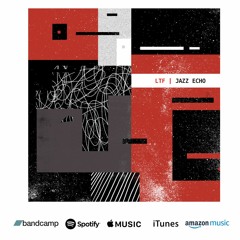 CNT1034 - LTF - Jazz Echo - Preview - TheContentLabel.Com