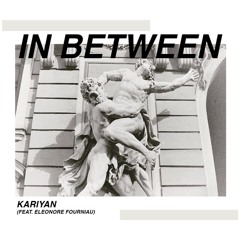 In Between (feat. Eleonore Fourniau)