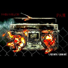 MACKAMILLION X PAIN