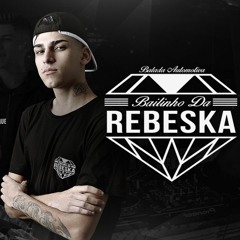 MEGA FUNK BAILINHO DA REBESKA 2 (DJ Gustavo Henrique) Outubro 2018