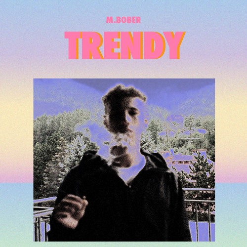 TRENDY