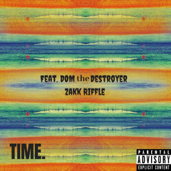 Time (feat. DOMtheDESTROYER)