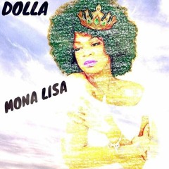 Mona Lisa. Produced by DJ RIO RYTHM