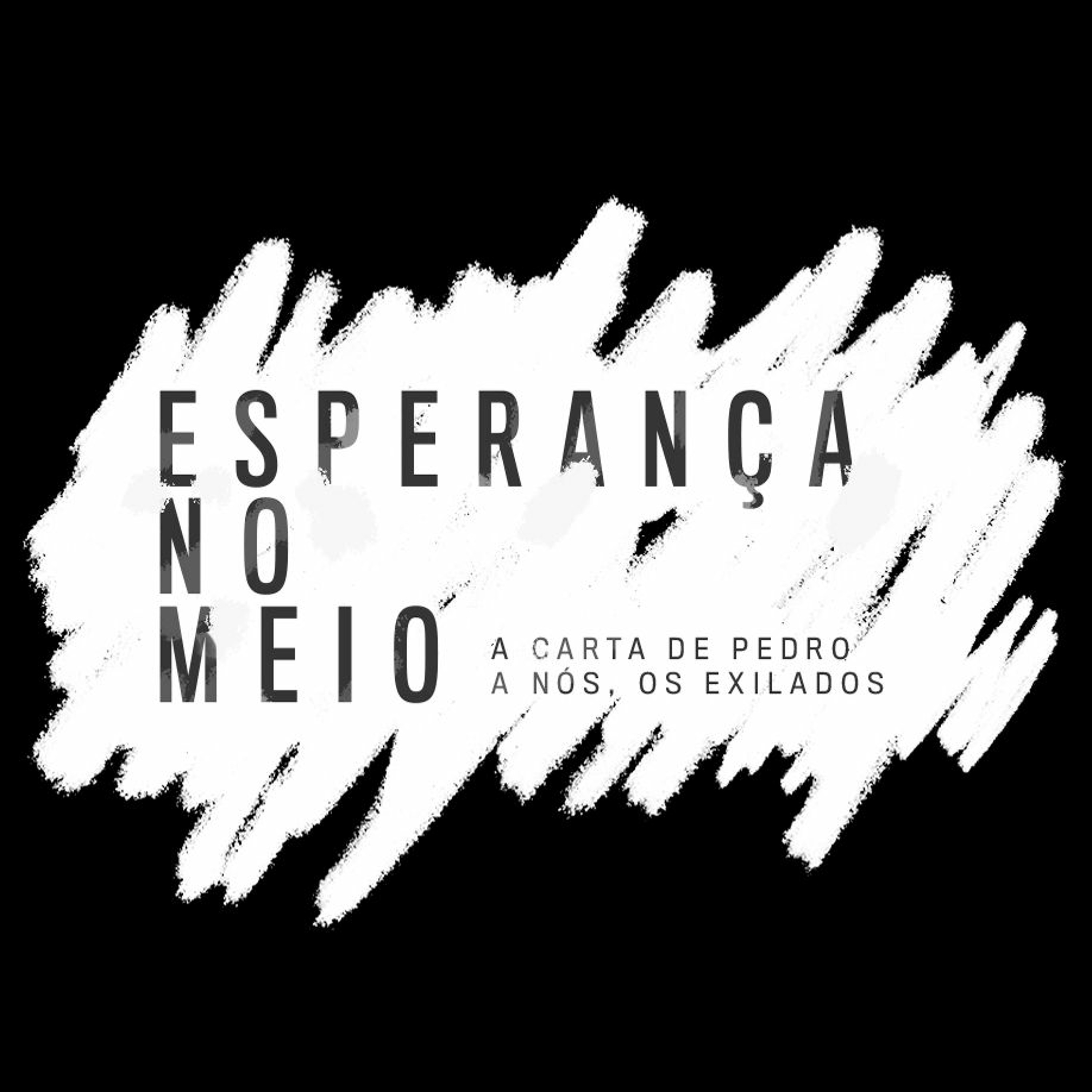 23.09.18 - ESPERANÇA NO MEIO - VIVENDO EM TERRAS ESTRANHAS episode artwork