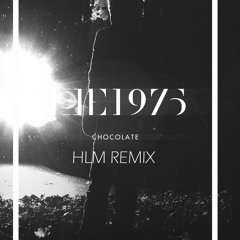 Chocolate (HLM Remix)