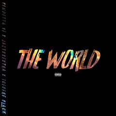 The World (ft. JazTxxExtra & Iceberg Black) [prod. SHMX]
