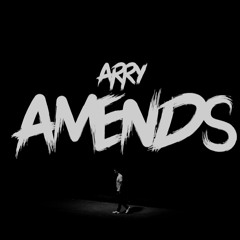 Arry - Amends
