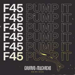Eduardo Muchacho - F45 (Pump It) (Strange Associates Remix)