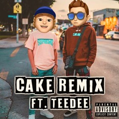 Meta - Cake Remix ft. TeeDee