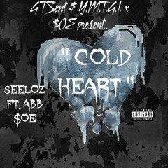 " COLD HEART " - SEELOZ ft. SOEABB
