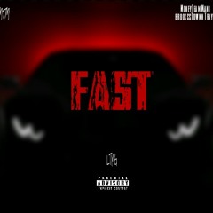 Fast Ft. BrookssTownTrayy