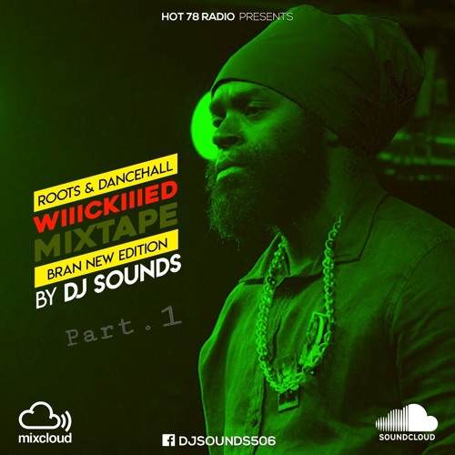 Wiiickied Mixtape Part.1