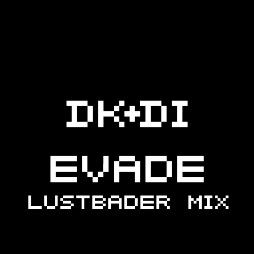 Evade (Lustbader Avoid mix)