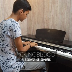 5 Seconds of Summer - YoungBlood | Piano Cover - Eliab Sandoval