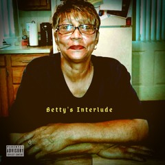 BETTY's INTERLUDE