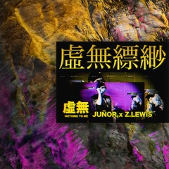 Juñor x Z. Lewis - Nothing To Me (prod. I Digress)
