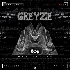 .wav Craft: Vol. 1 - Greyze