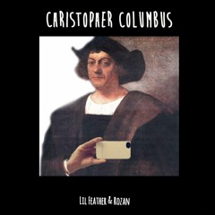 Christopher Columbus (Prod. Syndrome)