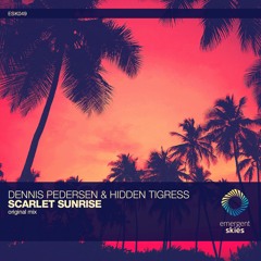 Dennis Pedersen & Hidden Tigress - Scarlet Sunrise [ESK049]