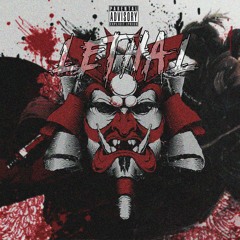 Lethal (Prod. Syndrome)