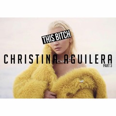 EPISODE 66: This B*tch: Christina Aguilera Pt.3
