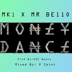 Money Dance - MK1 X Mr Bello