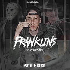 Franklins - Paul Blaze
