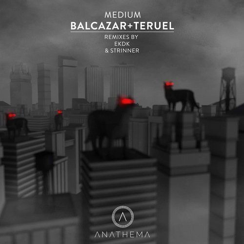 PREMIERE : Balcazar + Teruel - Medium (EKDK Remix) [Anathema Records]